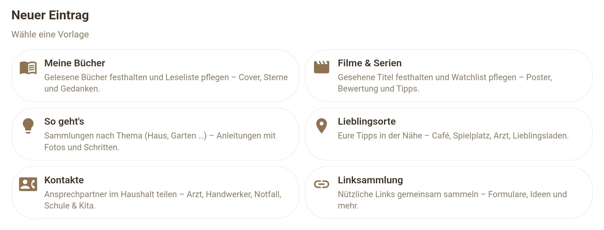 Vorlagen-Auswahl im Notizen-Modul von Familea: Meine Bücher, Filme & Serien, So geht's, Lieblingsorte, Kontakte, Linksammlung